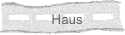 Haus